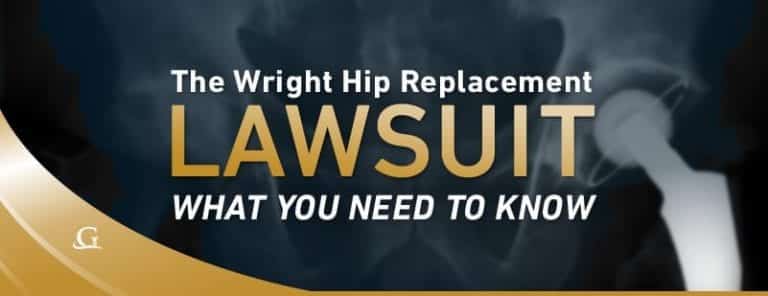 What You Need To Know About The Wright Hip Replacement Lawsuits